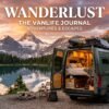 DIY camper van conversion parked beside a mountain lake with a cozy wooden interior at sunrise.
